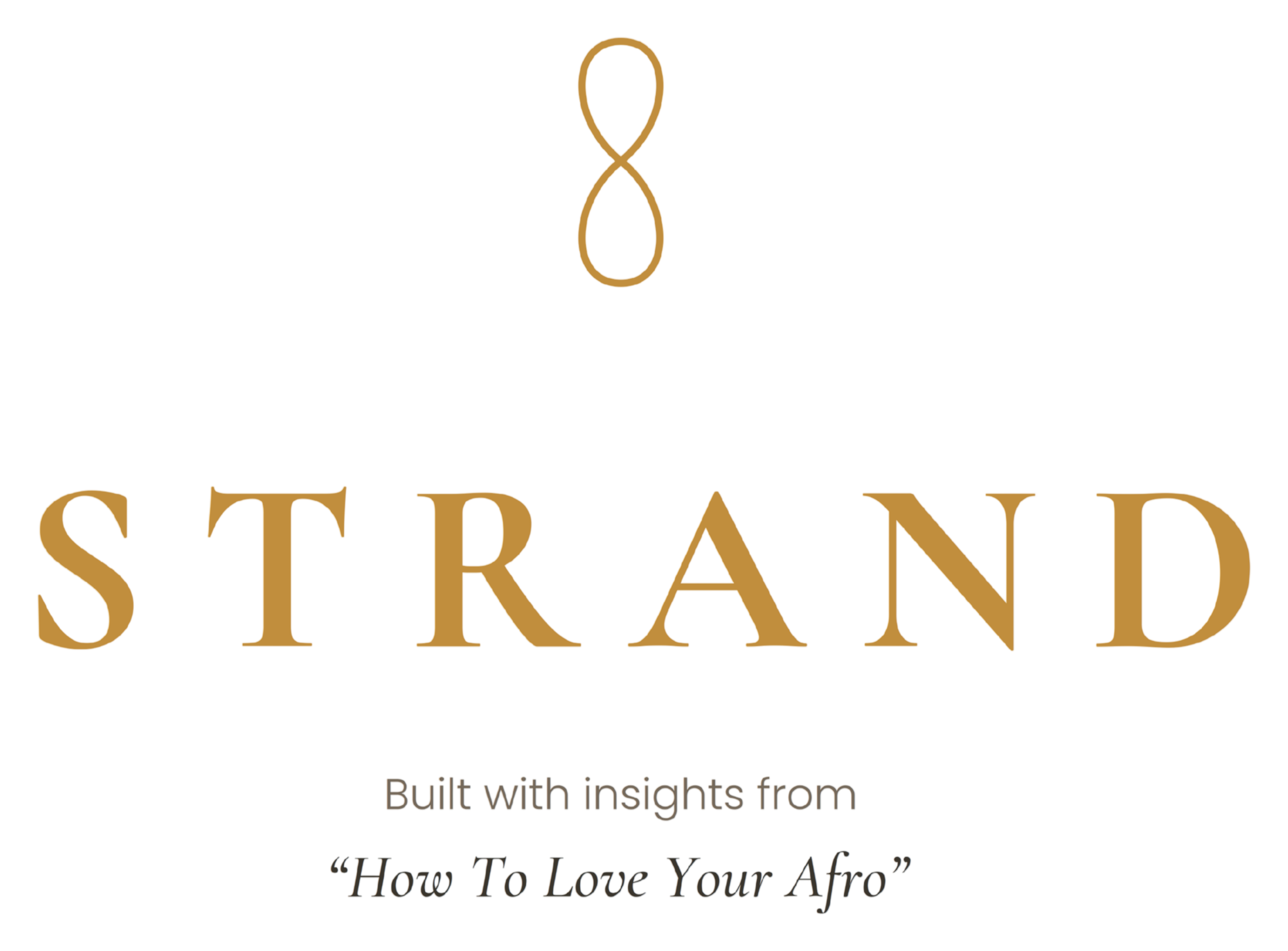 STRAND — built with insights from How To Love Your Afro